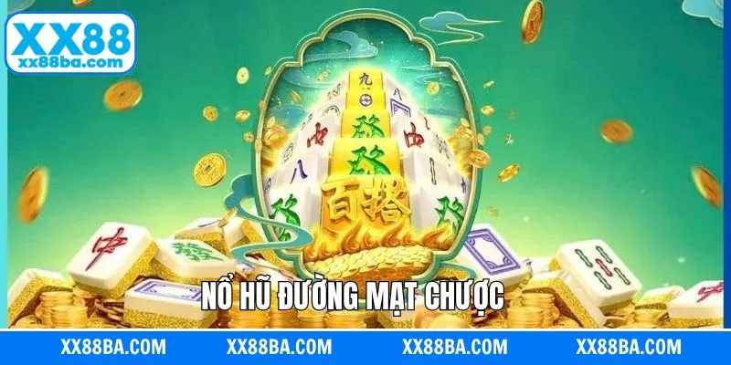 Nổ Hũ Mạt Chược XX88 - Quay Thả Ga, Trúng Jackpot Khủng