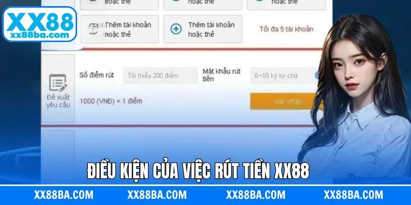 Các điều kiện cần nắm khi thực hiện rút tiền XX88